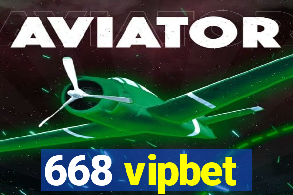 668 vipbet